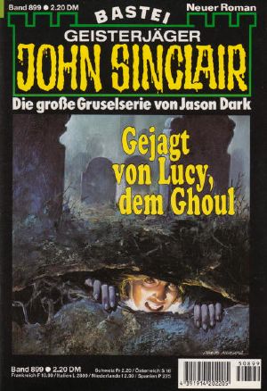 [John Sinclair 0899] • Gejagt von Lucy, dem Ghoul